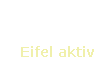 Eifel aktiv